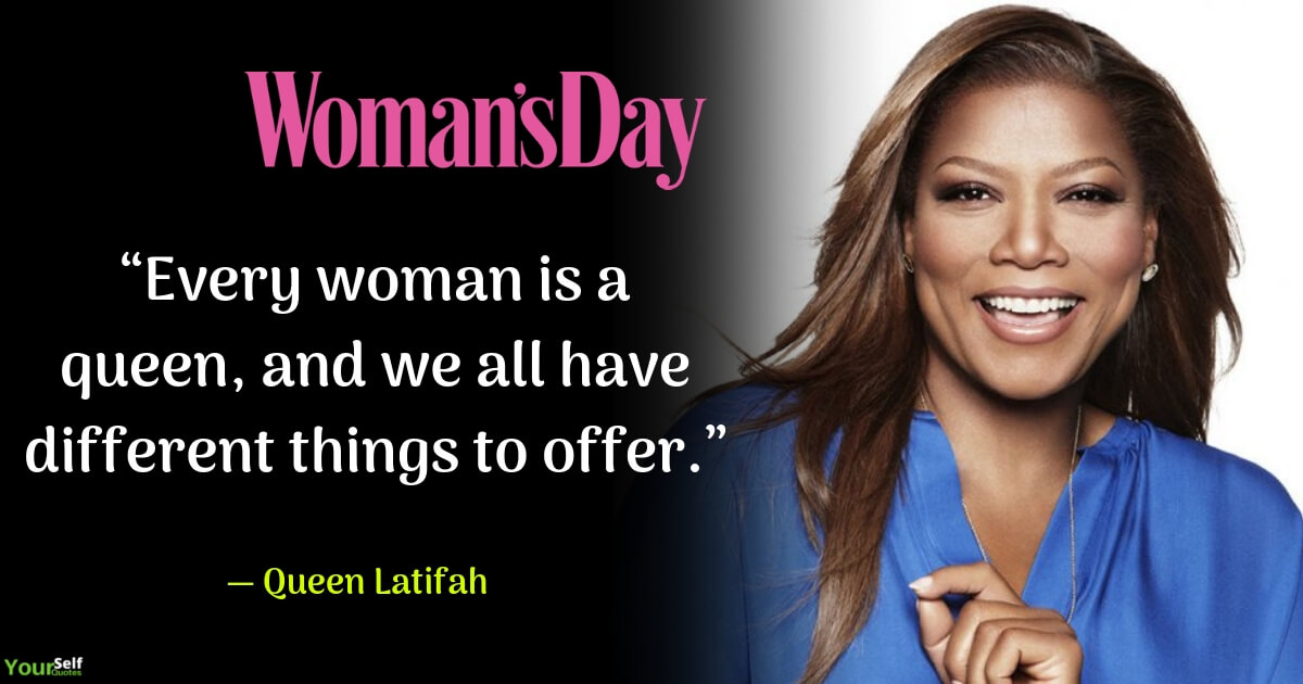 Woman Day by Queen Latifah